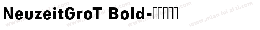 NeuzeitGroT Bold字体转换